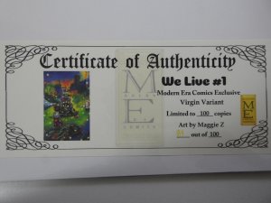 We Live #1 Modern Era Comics Exclusive Variant LDT 100 W/ CoA