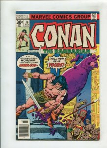 CONAN THE BARBARIAN #76 (9.2) SWORDLESS IN STYGIN!! 1977