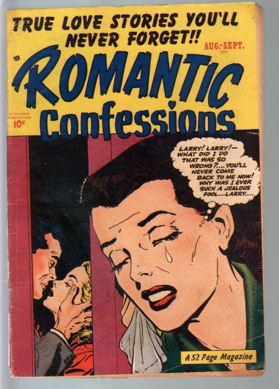 Romantic Confessions #10 1950-Hillman-love triangle-passion-emotions-VG+ 