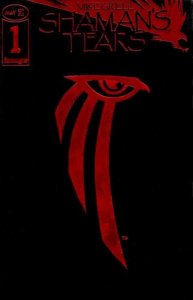 Shaman's Tears #1 (1993) EMBOSSED FOIL COVER Image Comics