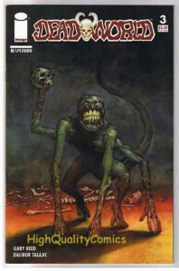 DEADWORLD #3, NM+, Horror, Gore, Zombies, Undead, 2005