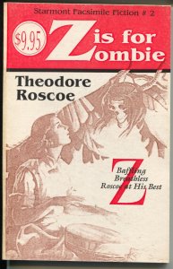 Starmont Facsimile Fiction #3 1989-Z is For Zombie-Theodore Roscoe-Argosy-VF