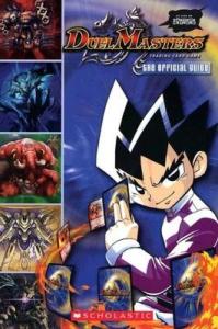 DuelMasters: the Official Guide #1 VF/NM ; Scholastic