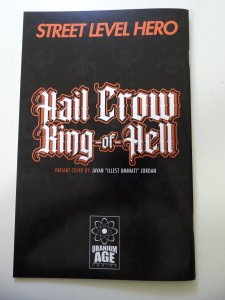Hail Crow King of Hell Variant Signed W/ COA NM Condition