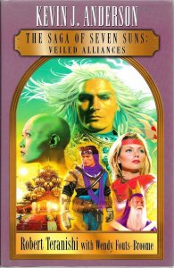 THE SAGA OF SEVEN SUNS: VEILED ALLIANCES by Kevin J. Anderson, Hardcover