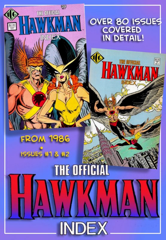 The OFFICIAL HAWKMAN INDEX #1 & #2 (1986) 8.0 VF Definitive Bibliography 1961-87