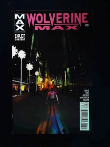 Wolverine Max #6  Marvel Comics 2013 Vf/Nm