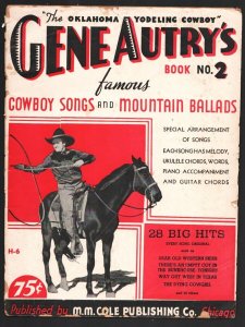 Gene Autry's Famous Cowboy Songs 1934-Gene Autry photo cover & inside front c...