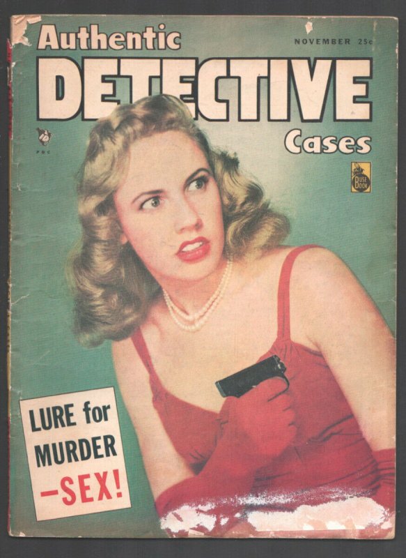 Authentic Detective 11/1948-Gun moll photo cover-Exploitation-posed photos-Wh...