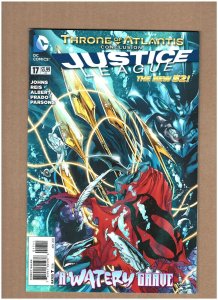 Justice League #17 DC Comics 2013 New 52 Throne of Atlantis NM- 92.2