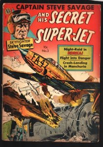 Captain Steve Savage #3 1951-Avon-And His Secret Super-Jet-Everett Raymond Ki...