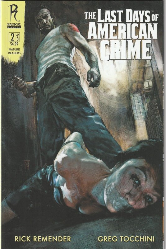 The Last Days Of American Crime # 2 of 3 Cover A NM Radical Comics [M2]