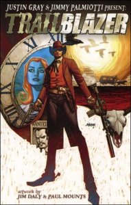 Trailblazer #1 VF/NM ; Image | Jimmy Palmiotti Justin Gray Prestige Format One-S