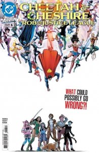 Cheetah & Cheshire Rob the Justice League #6 (of 6) Comic Book 2026 - DC