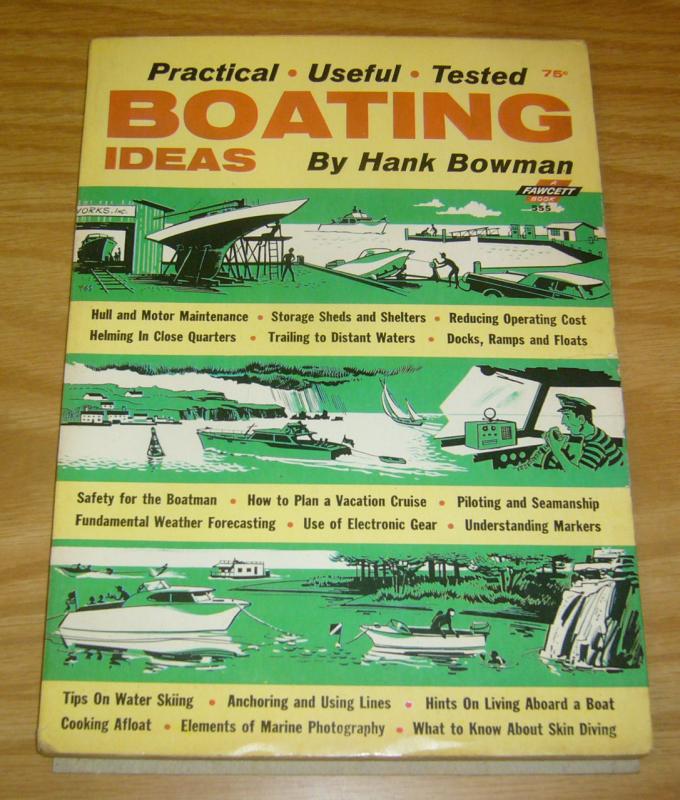 Fawcett Book #555 VG boating ideas by hank bowman - 110 pages - 1964 boats book