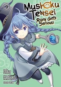 Mushoku Tensei: Roxy Gets Serious #9 VF/NM ; Seven Seas |