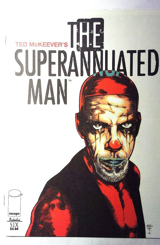 The Superannuated Man #6 (2015) Shadowline 1st Print Comic Book