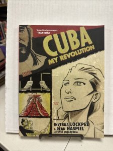 Cuba My Revolution HC by Inverna Lockpez, Dean Haspiel