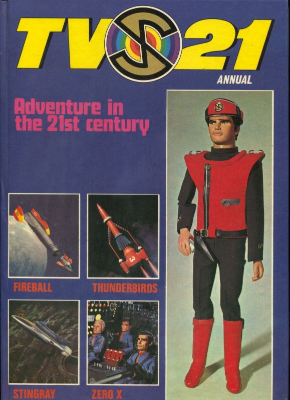 TV 21 Annual 1969-- Thunderbirds- Fireball- Zero X- Stingray