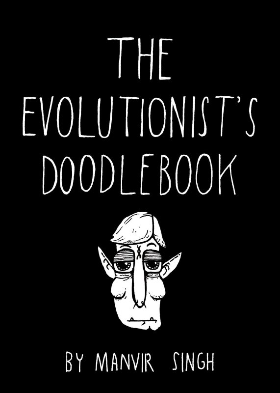 Evolutionist's Doodlebook, The #1 VF/NM ; Fuss Klas | Limited to 500 Manvir Sing