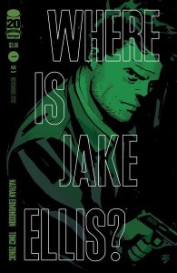 WHERE IS JAKE ELLIS #1 OF 5 NM IMAGE COMICS