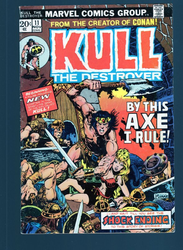 Kull the Destroyer #11 - Mike Ploog Cover Art. Roy Thomas Story. (4.0) 1973