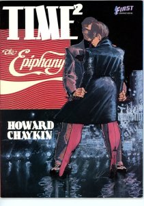 Time 2 (Squared): The Epiphany (First Graphic Novel #8) Howard Chaykin! 1986 VF