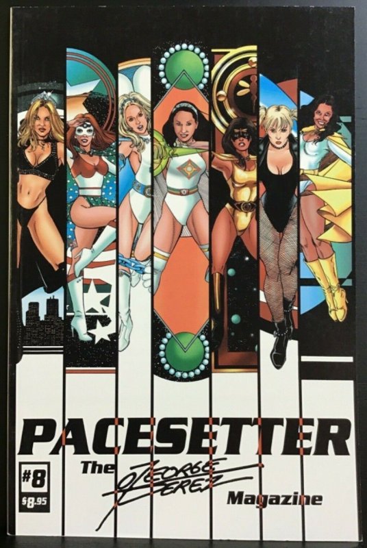 Pacesetter: The George Perez Magazine #8 - Tony Lorenz Prod - Spring 2007 