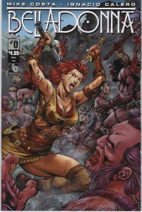 Brian Pulido's Belladonna # 0 Blood Lust Variant Cover !!   VF+ 