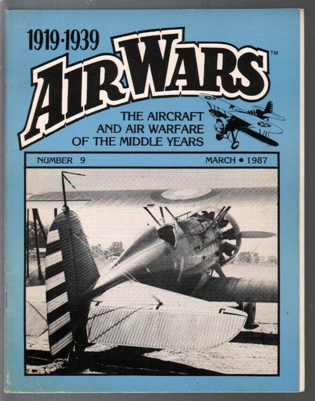 Air Wars #9 3/1987-Aircraft and air warfare of the middle years 1919-1939-com... 