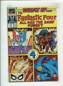 WHAT IF #11 (9.0) FANTASTIC FOUR ALL HAD THE SAME POWERS!! 1990