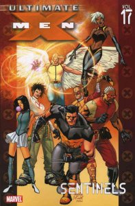 Ultimate X-Men TPB #17 VF/NM ; Marvel | Sentinels