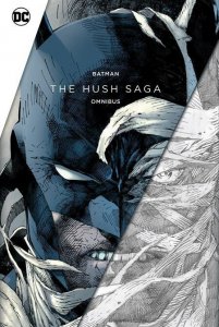 Batman The Hush Saga Omnibus Hc DC Comics