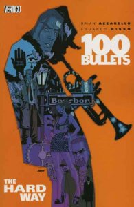 100 Bullets (1999 series) The Hard Way TPB #1, NM + (Stock photo)