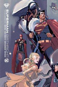 Superman Birthright The Deluxe Edition Hc Direct Market Exclusive Var 9781779...