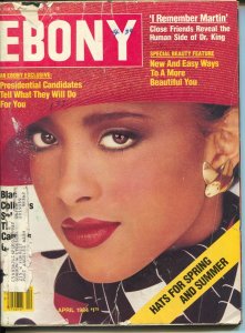 Ebony 4/1984-Karen Williams-I Remember Martin-presidential candidates interview