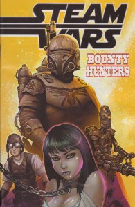 Steam Wars: Bounty Hunters #1 FN ; Antarctic | Bound Captive Cover Steampunk Sta
