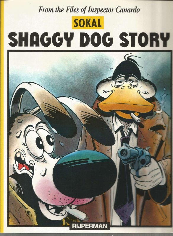 Shaggy Dog Story TPB #1 VF ; Rijperman | Sokal Inspector Canardo