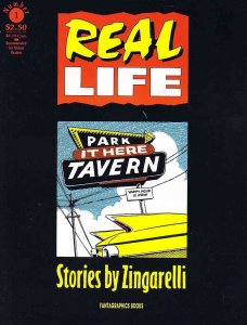 Real Life #1 VF ; Fantagraphics | Zingarelli