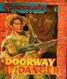 Doorway To Danger