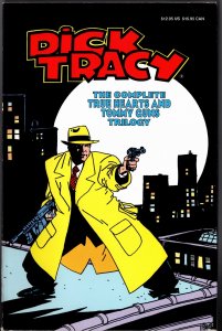 Dick Tracy: The Complete True Hearts and Tommy Guns Trilogy