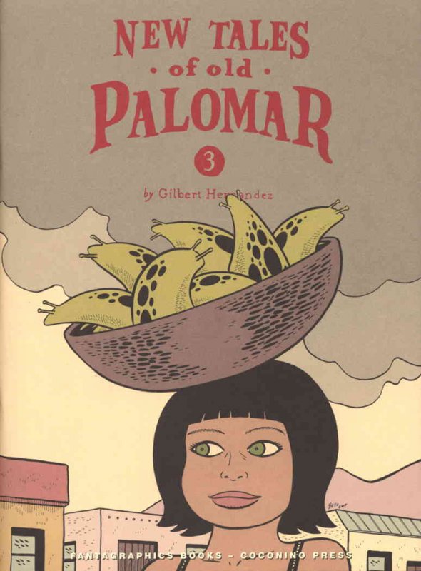 New Tales of Old Palomar #3 VF/NM ; Fantagraphics | Gilbert Hernandez Ignatz 26