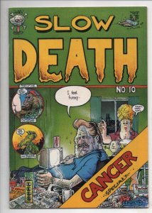 SLOW DEATH #10, VF/NM, Underground, 1979 Greg Irons, Colwell, Becker, Cancer