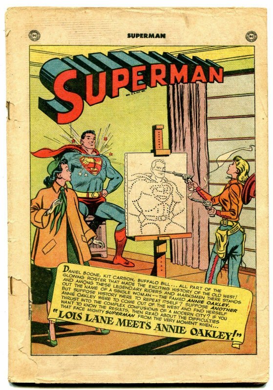 Superman #70 1951- Lois Lane meets Annie Oakley- Coverless reading copy