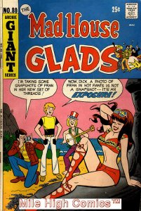 MADHOUSE GLADS  (1970 Series) #80 Good Comics Book 