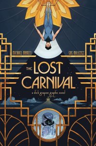 LOST CARNIVAL A DICK GRAYSON GRAPHIC NOVEL TP Softcover Book