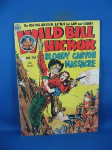 WILD BILL HICKOK 13 F+ AVON THE BLOODY CANYON MASSACRE 1952