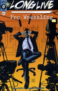 Long Live Pro Wrestling #0 VF/NM ; Scout