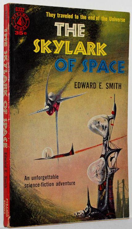 Smith, E E \Doc\: Skylark of Space Pyramid G332. 1958.