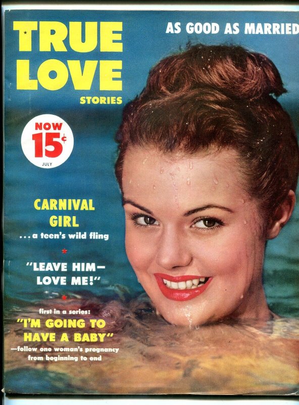 True Love Stories July 1956- Carnival Girl- Pregnancy- VF-